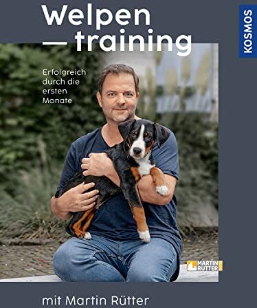 Martin Rütter - Welpentraining mit Martin Rütter: Erfolgreich durch die ersten Monate - Preis vom 15.10.2026 23:06:25 h