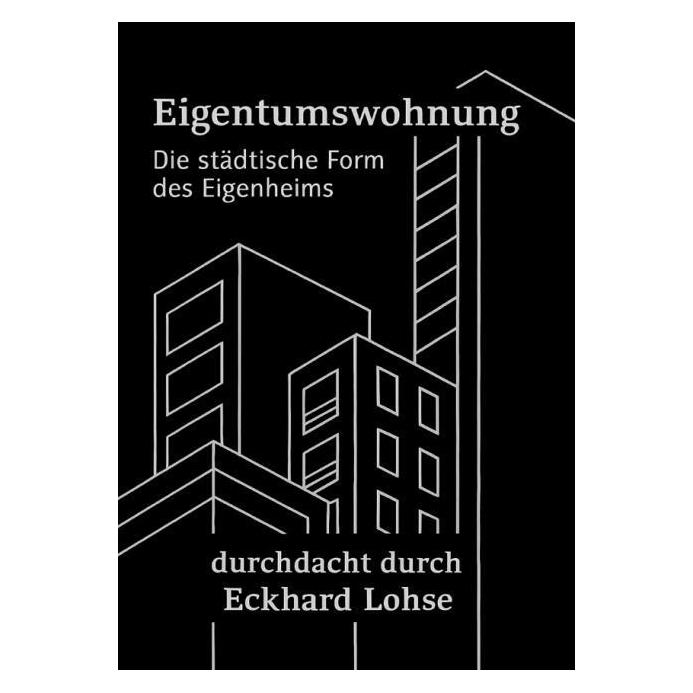 epubli Lohse:Die Eigentumswohnung Die städtisc (Deutsch, Eckhard Lohse) (64898884)