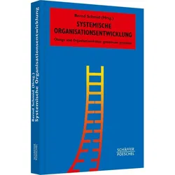 Systemische Organisationsentwicklung, Fachbücher von Bernd Schmid