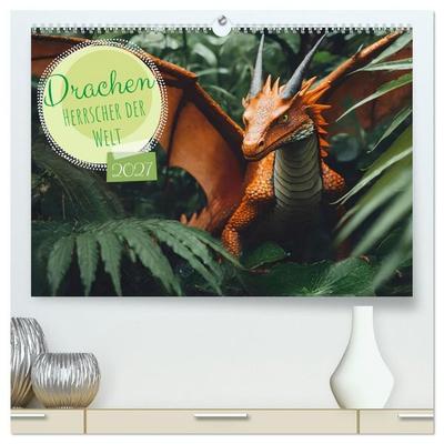 Drachen - Herrscher der Welt (hochwertiger Premium Wandkalender 2027 DIN A2 quer), Kunstdruck in Hochglanz