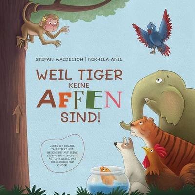 Weil Tiger keine Affen sind! - Stefan Waidelich, Audio, 4067248616024