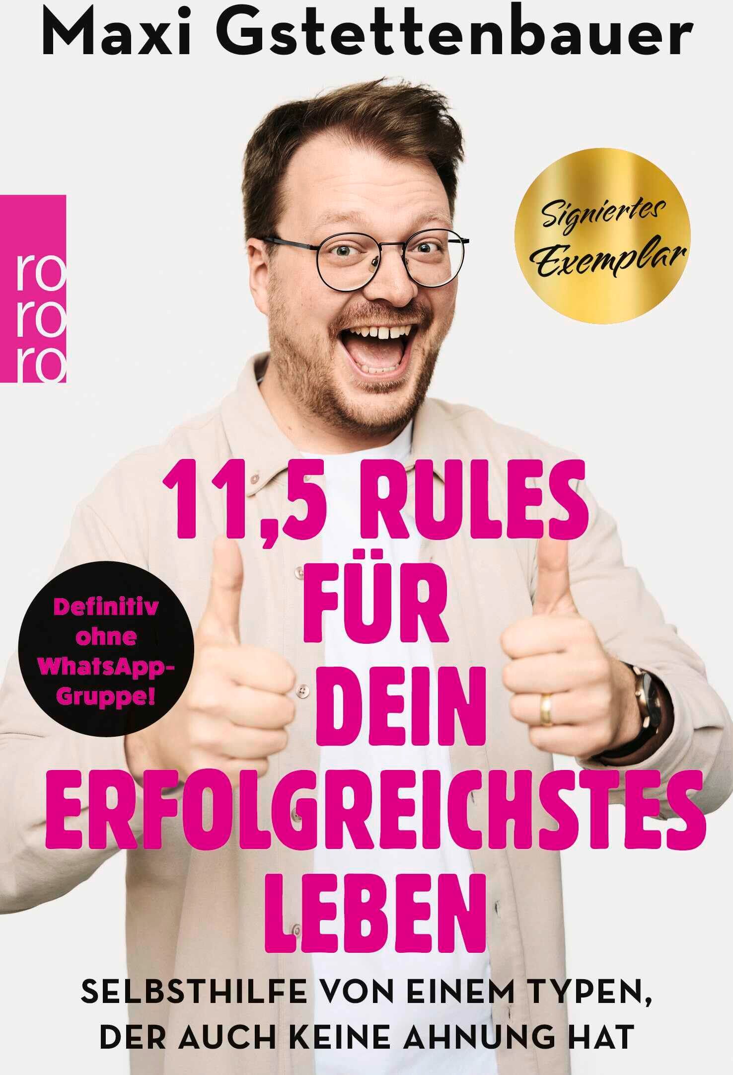 Maxi Gstettenbauer - 11,5 Rules für dein erfolgreichstes Leben: Selbsthilfe von einem Typen, der auch keine Ahnung hat Handsignierte limitierte Ausgabe - Preis vom 13.10.2026 19:28:25 h