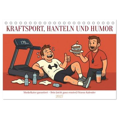 Kraftsport, Hanteln und Humor (Tischkalender 2027 DIN A5 quer), CALVENDO Monatskalender