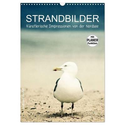 Strandbilder - Künstlerische Impressionen von der Nordsee (Wandkalender 2027 DIN A3 hoch), CALVENDO Monatskalender