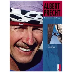 Tausendundein Weg, Reisebücher von Albert Precht
