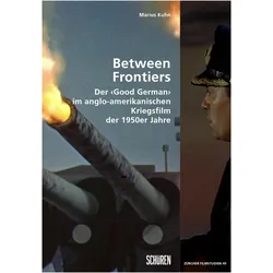 Between Frontiers, Sachbücher von Marius Kuhn