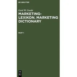 Marketing-Lexikon. Marketing Dictionary, Fachbücher von Gerd W. Goede