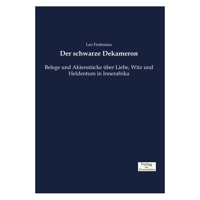 Vero Der schwarze Dekameron (Deutsch, Softcover, Leo Frobenius) (35217312)