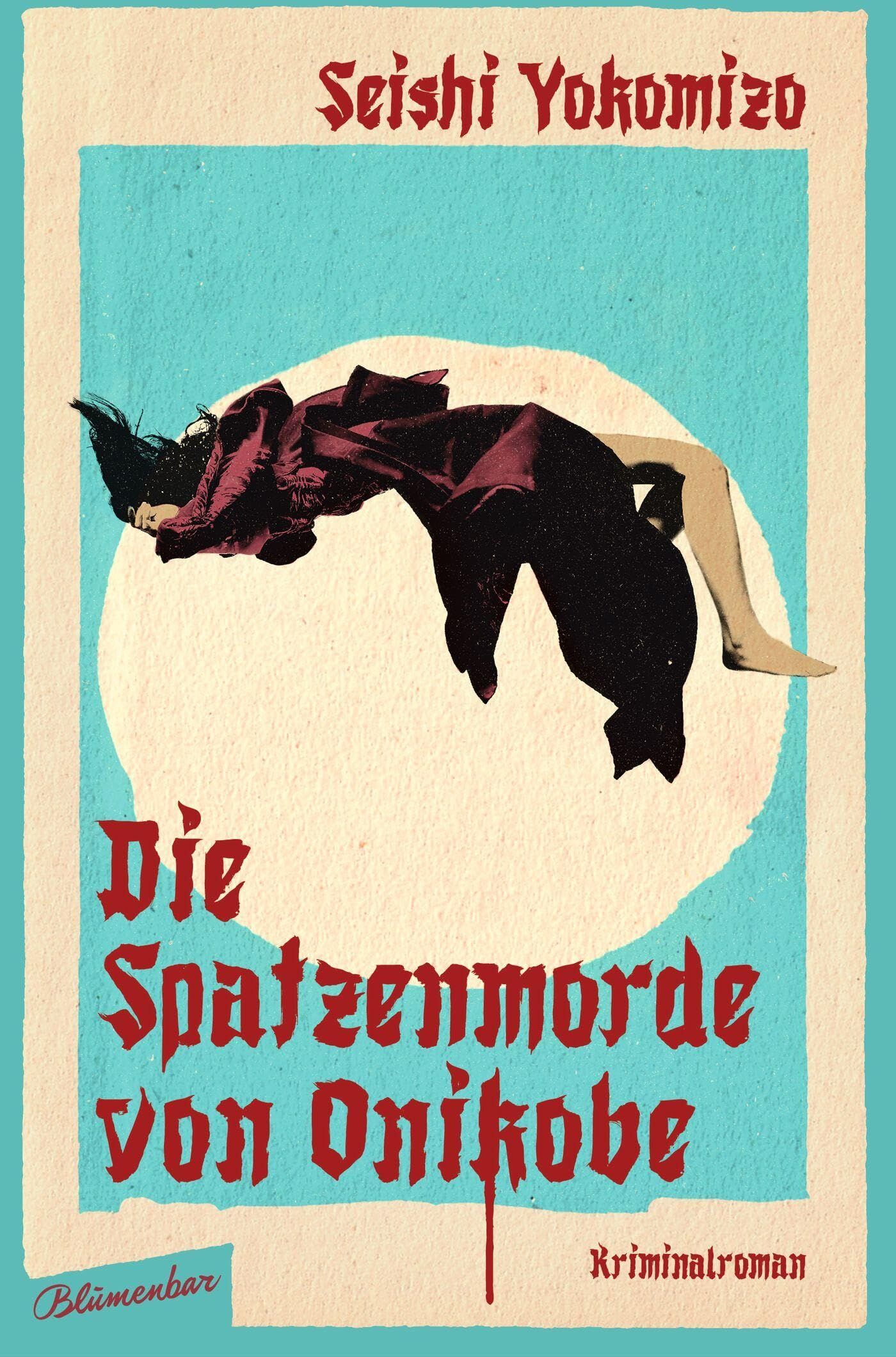 Seishi Yokomizo - Die Spatzenmorde von Onikobe: Kriminalroman (Kosuke Kindaichi ermittelt, Band 5) - Preis vom 15.10.2026 23:06:25 h