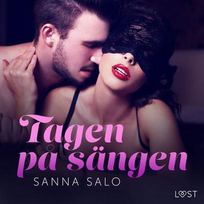 Tagen på sängen - erotisk Novell - Sanna Salo, Audio, 9788728562895