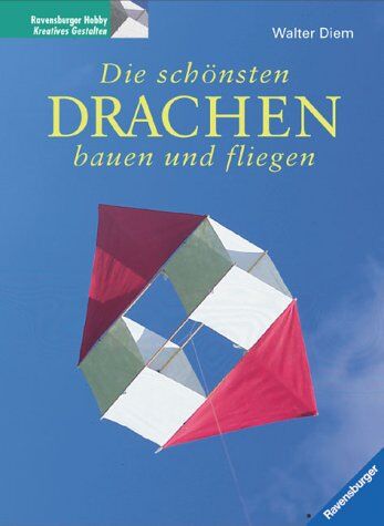 Walter Diem - Die schönsten Drachen bauen und fliegen - Preis vom 18.10.2026 19:22:15 h