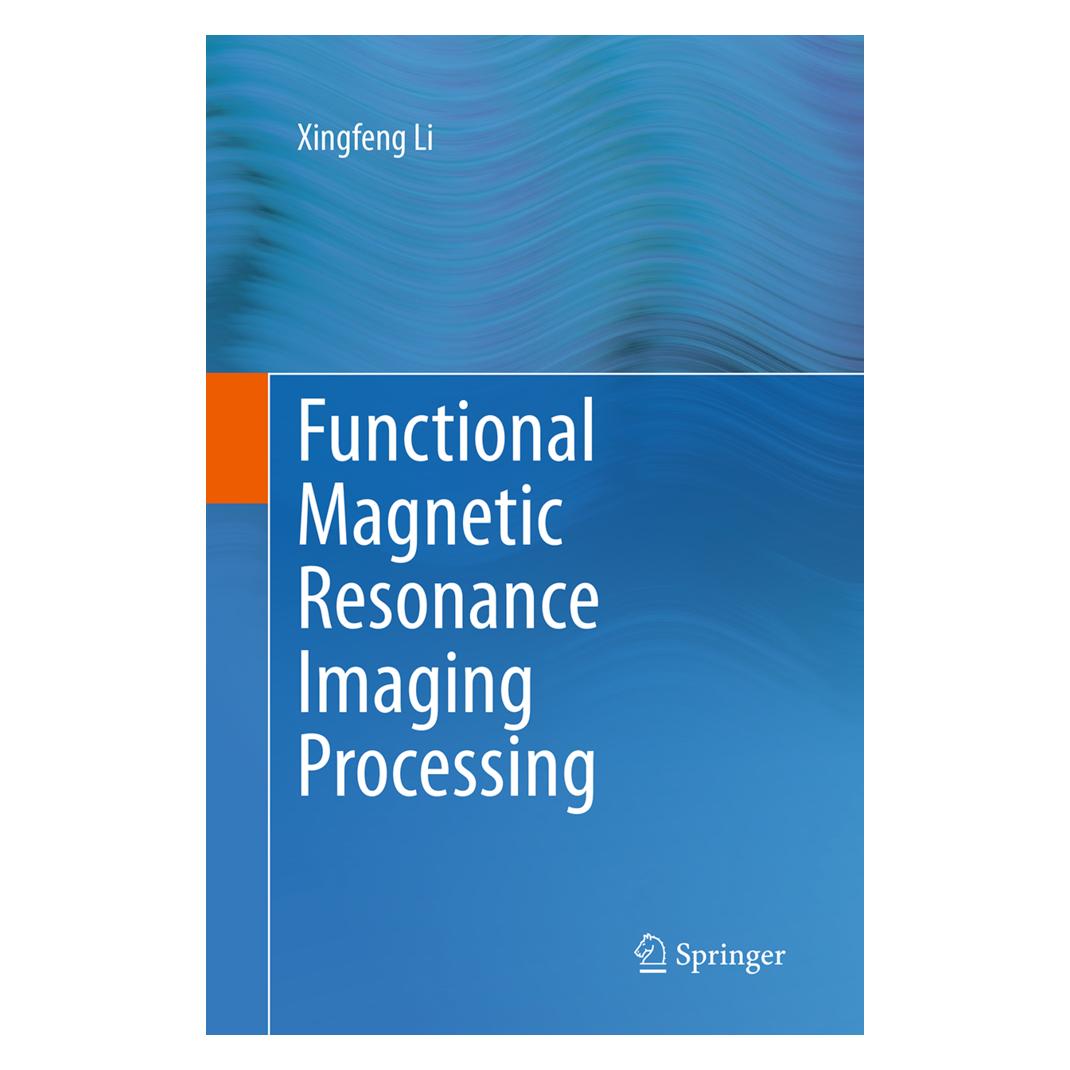 Springer Functional Magnetic Resonance Imaging Processing (Englisch, Softcover, Xingfeng Li) (55839710)