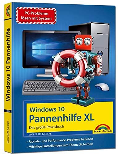 Wolfram Gieseke - Windows 10 Pannenhilfe XL – Das große Praxisbuch - Probleme erkennen, Lösungen finden, Fehler beheben: mit vielen Insider Tipps und Tricks - komplett in Farbe - Preis vom 30.09.2026 22:30:23 h