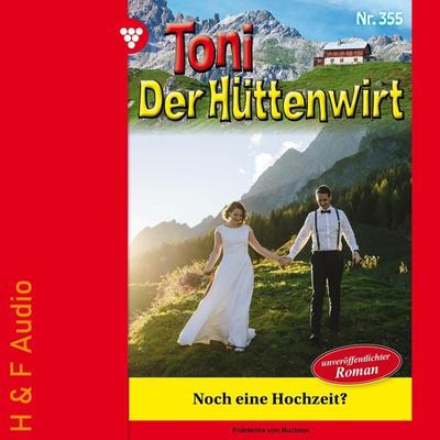 Noch eine Hochzeit? - Friederike Buchner, Audio, 9783965198395