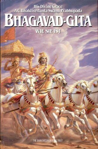 A. C. Bhaktivedanta Prabhupada - Bhagavad-Gita, wie sie ist - Preis vom 07.10.2026 11:45:10 h