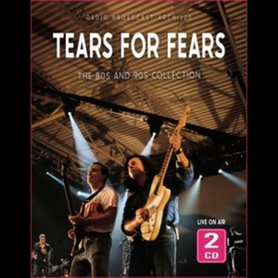 The 80s and 90s Collection/FM Broadcasts - Tears For Fears, CD
