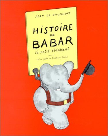 Brunhoff, Jean De - Histoire de Babar, le petit éléphant - Preis vom 10.10.2026 11:48:34 h