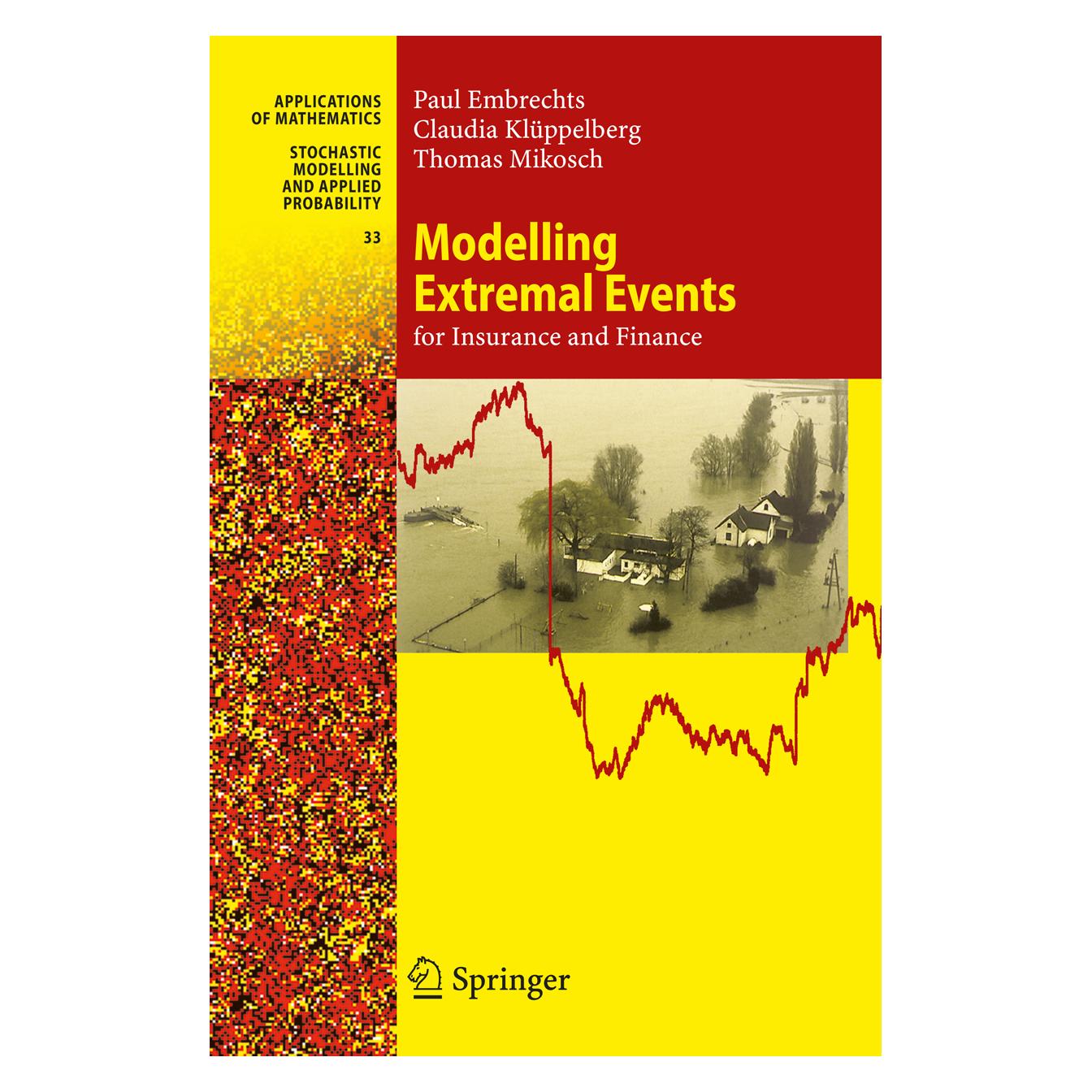 Springer Modelling Extremal Events (Englisch, Hardcover, Claudia Klüppelberg, Paul Embrechts, Thomas Mikosch) (9783540609315)