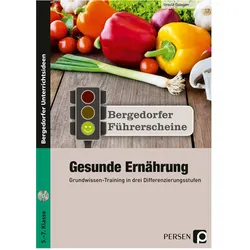 Führerschein: Gesunde Ernährung - Sekundarstufe, Schulbücher von Ursula Oppolzer