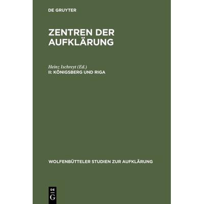 Königsberg und Riga, Gebundene Ausgabe von Heinz Ischreyt, De Gruyter, 978-3-484-17516-7