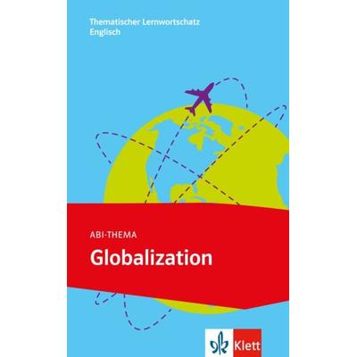 Globalization, Taschenbuch von , Klett Sprachen GmbH, 978-3-12-519501-1