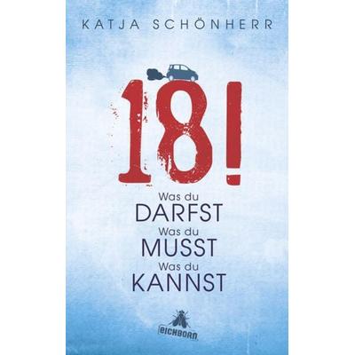 18!, Taschenbuch von Katja Schönherr, Eichborn