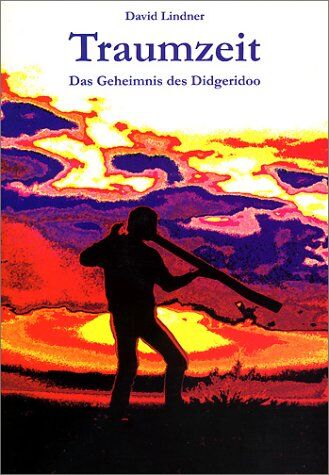 Traumzeit. Das Geheimnis des Didgeridoo - Preis vom 09.10.2026 07:28:09 h
