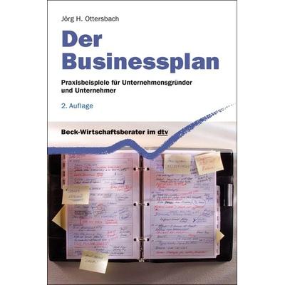 Der Businessplan, Taschenbuch von Jörg H. Ottersbach, dtv, 978-3-423-50875-9
