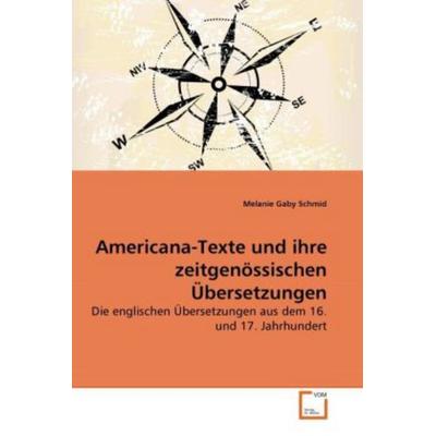 Schmid, M: Americana-Texte und ihre zeitgenössischen Überset, Taschenbuch von Melanie Gaby Schmid, VDM, 978-3-639-26388-6