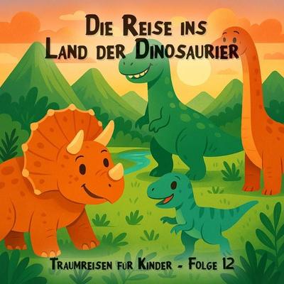 Die Reise ins Land der Dinosaurier - Claudia Schröder, Audio, 4066004775456