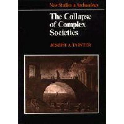 The Collapse of Complex Societies, Taschenbuch von Joseph A. Tainter, Cambridge University Press, 978-0-521-38673-9