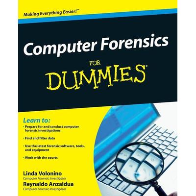 Computer Forensics For Dummies, Taschenbuch von Linda Volonino,Reynaldo Anzaldua, John Wiley & Sons Inc, 978-0-470-37191-6