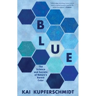 Blue, Taschenbuch von Kai Kupferschmidt, Wiley, 978-1-61519-906-8