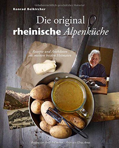Konrad Beikircher - Die original rheinische Alpenküche - Rezepte und Anekdoten aus meinen beiden Heimaten - Preis vom 30.09.2026 22:30:23 h