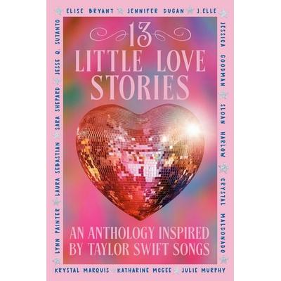 13 Little Love Stories, Taschenbuch von Jesse Q. Sutanto,Elise Bryant,Lynn Painter,Laura Sebastian,Sara Shepard, Penguin Books Ltd, 978-0-241-82424-5