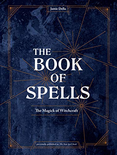 Jamie Della - The Book of Spells: The Magick of Witchcraft - Preis vom 09.10.2026 07:28:09 h