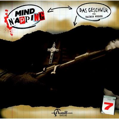 MindNapping, Folge 7: Das Geschwür - Raimon Weber, Audio, 4250783690950