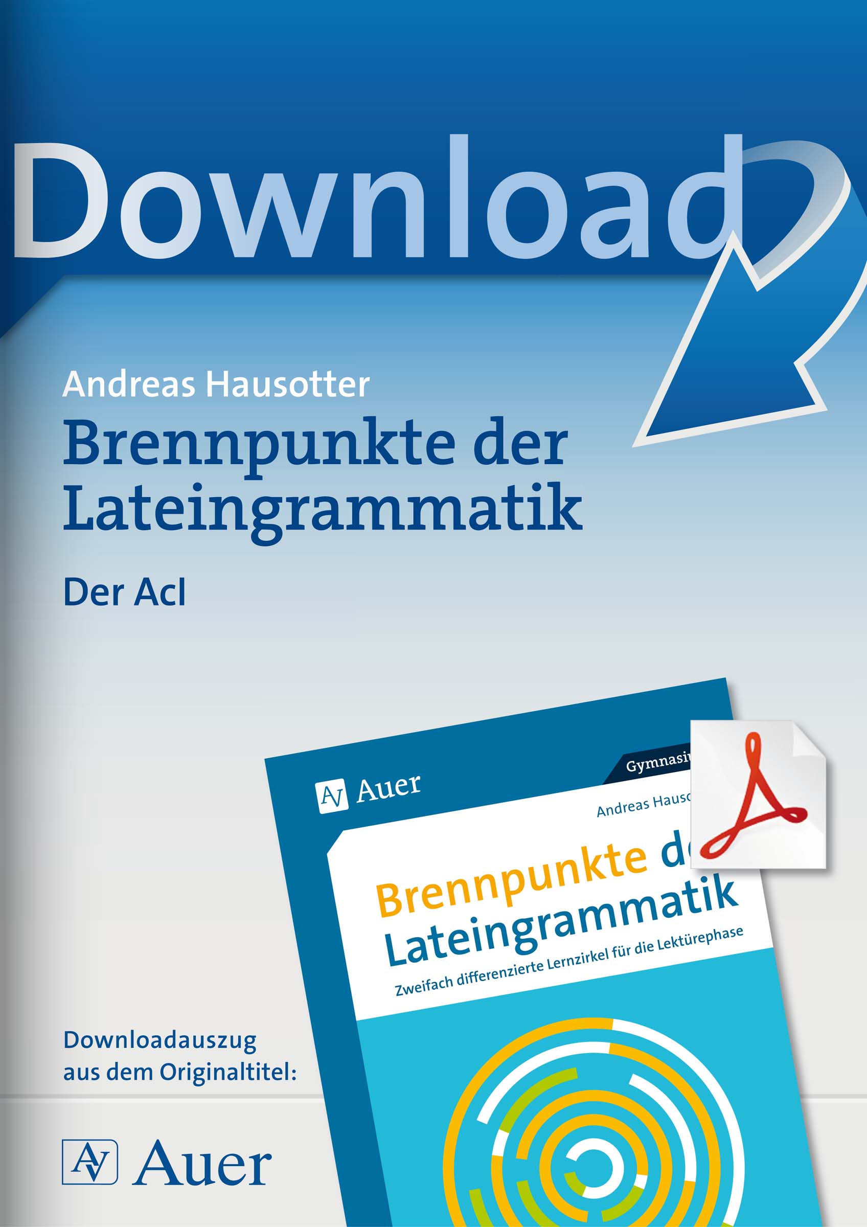 Auer Verlag Brennpunkte der Lateingrammatik: Der AcI