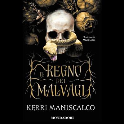 Il Regno dei Malvagi - Kerri Maniscalco, Audio, 9788852166785