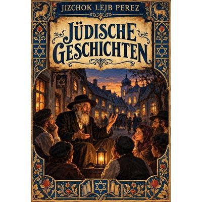Jüdische Geschichten, Taschenbuch von Jizchok Lejb Perez, Jazzybee Verlag, 978-3-693-43934-0