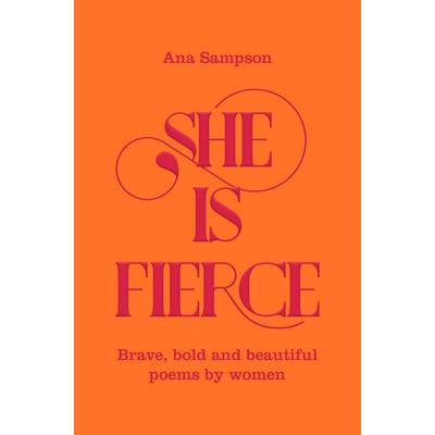 She is Fierce, Taschenbuch von Ana Sampson, Pan macmillan Ltd., 978-1-5290-0315-4