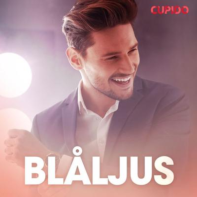 Blåljus - Cupido, Audio, 9788726437539