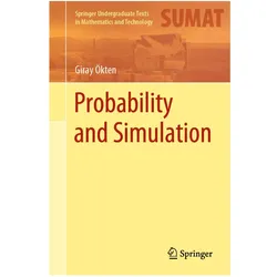 Probability and Simulation, Fachbücher von Giray Ökten