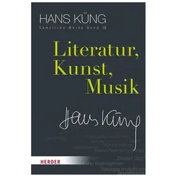 Literatur, Kunst, Musik, Sachbücher von Hans Küng