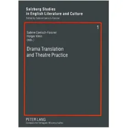 Drama Translation and Theatre Practice, Fachbücher von Sabine Coelsch-Foisner, Holger M. Klein