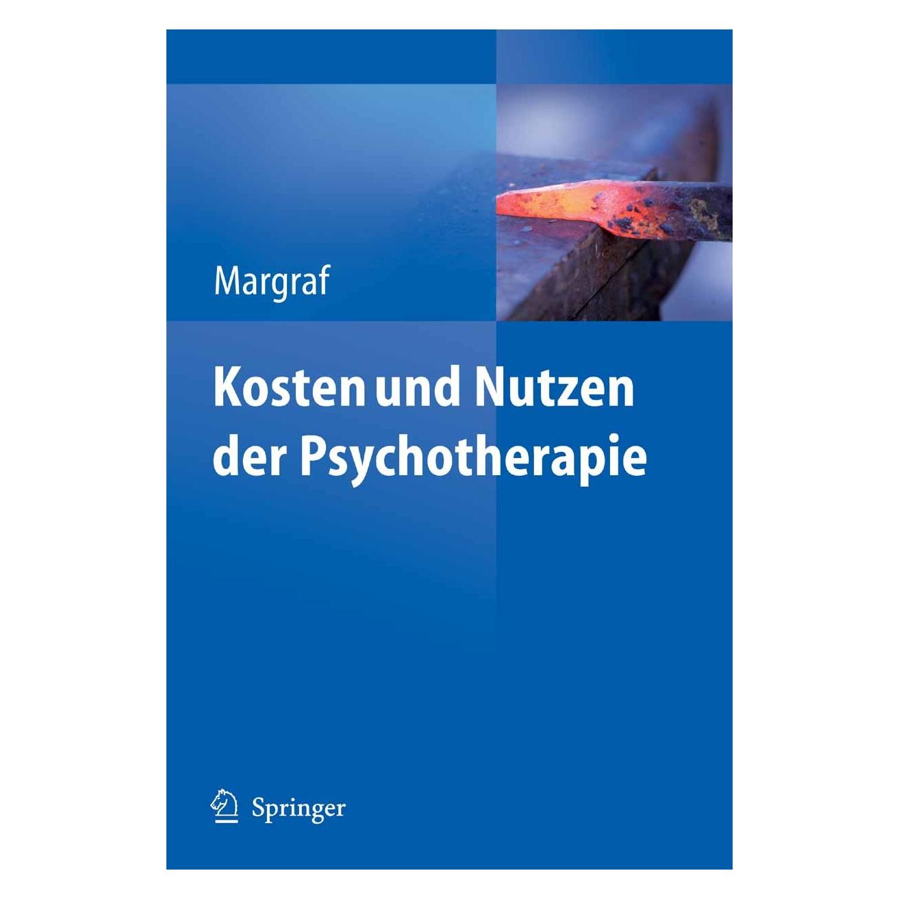 Springer Kosten und Nutzen der Psychotherapie (Deutsch, Jürgen Margraf, 2008) (9783540683124)