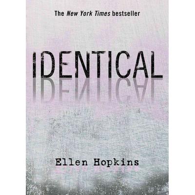 Identical, Gebundene Ausgabe von Ellen Hopkins, Simon & Schuster USA