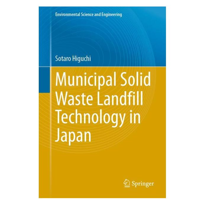 Springer Municipal Solid Waste Landfill Technology in Japan (Englisch, Hardcover, Sotaro Higuchi) (63666836)