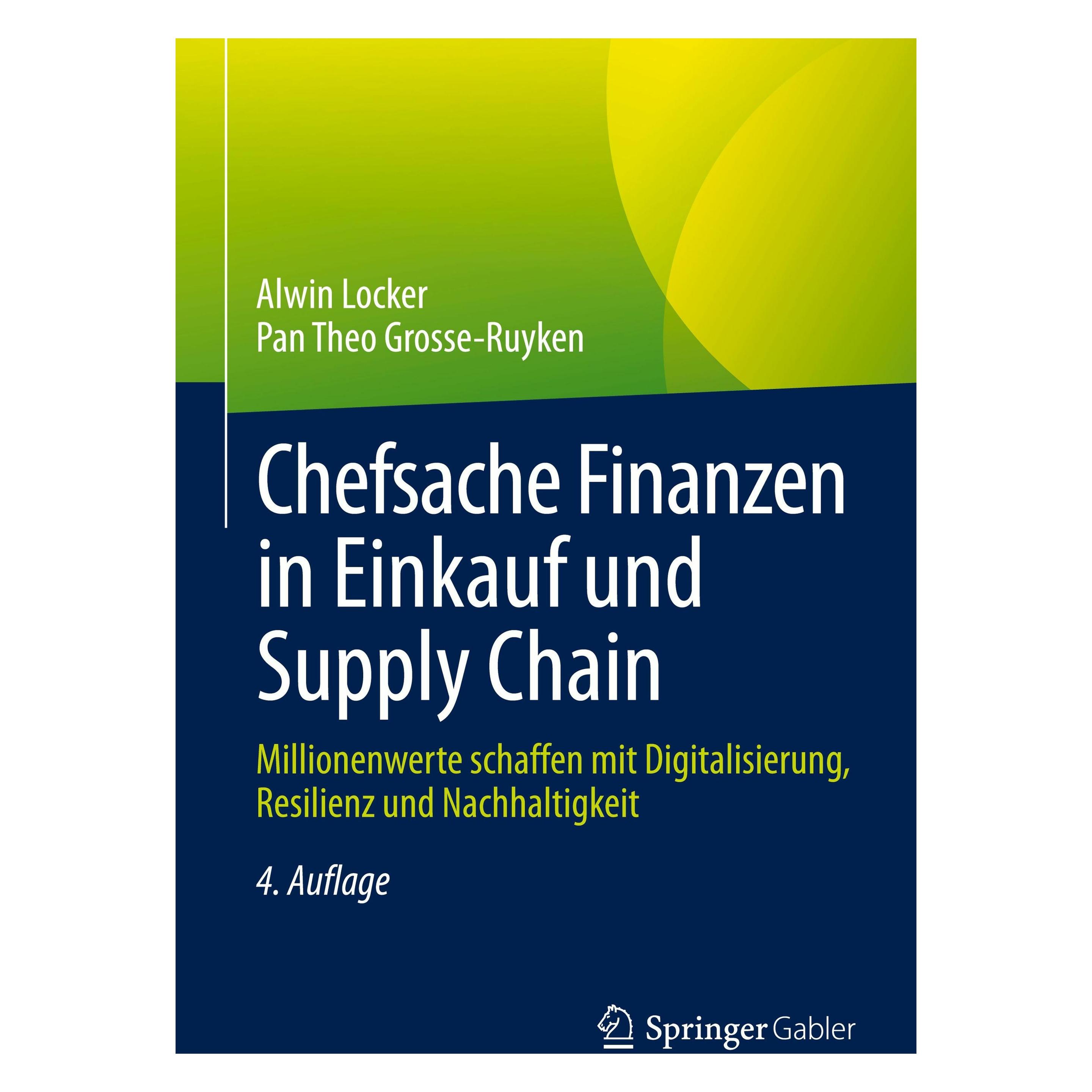 Springer Chefsache Finanzen in Einkauf und Supply Chain (Deutsch, Hardcover, Alwin Locker, Pan Theo Grosse-Ruyken) (9783658457020)