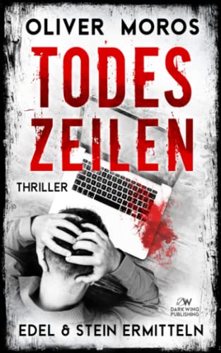 Oliver Moros - Todeszeilen: Ein Edel & Stein Thriller (Kripo Berlin) - Preis vom 01.10.2026 17:08:56 h